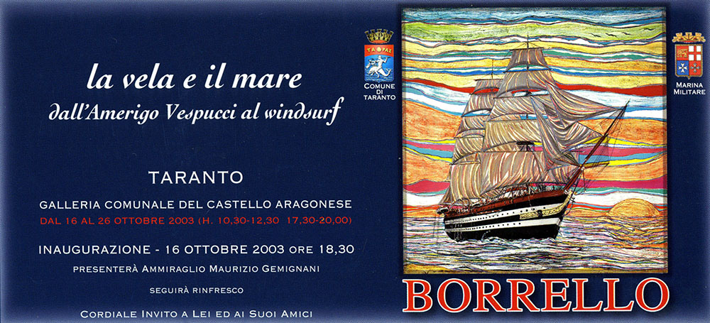 Pippo Borrello mostra La vela e il mare Taranto 2003